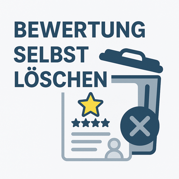 Schlechte Bewertung im Internet selber löschen – So gehen Sie vor